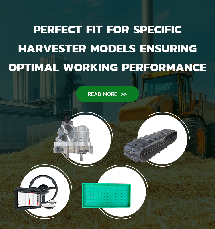 PERFECT FIT FOR SPECIFIC HARVESTERMODELS